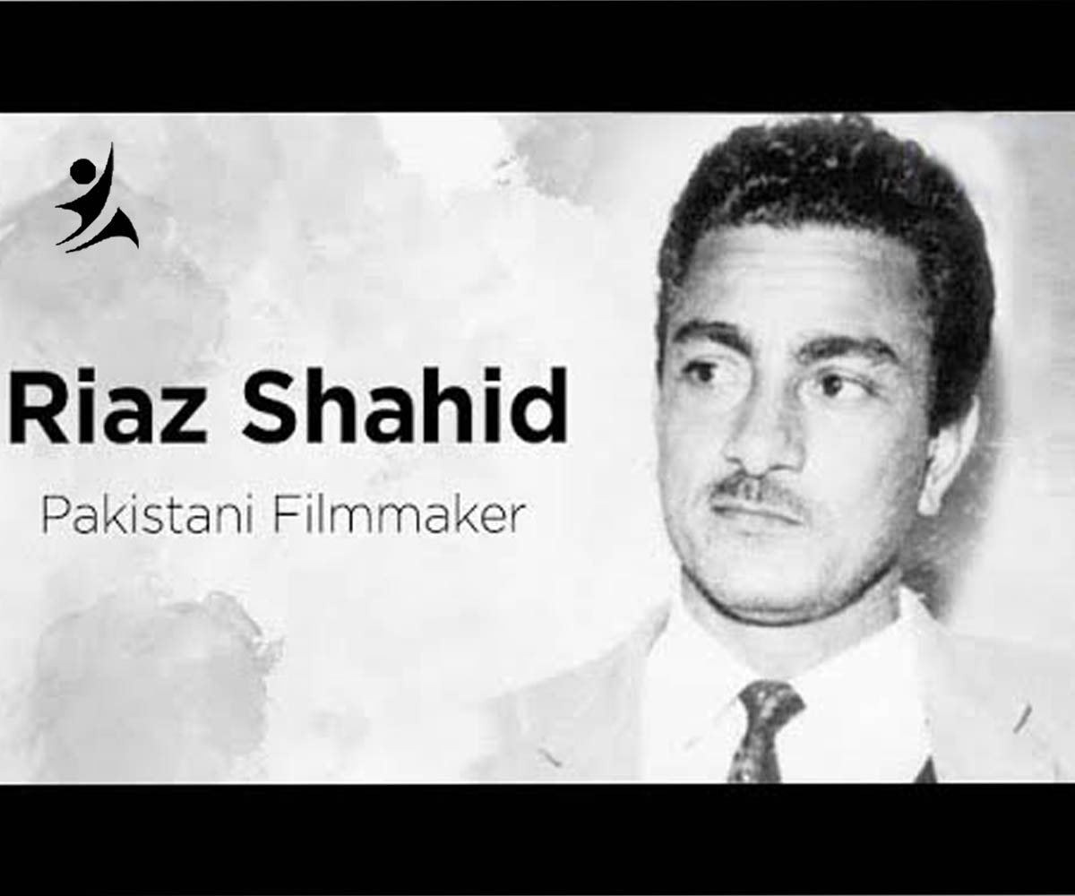 Riaz Shahid, The Writer, Producer and Director
